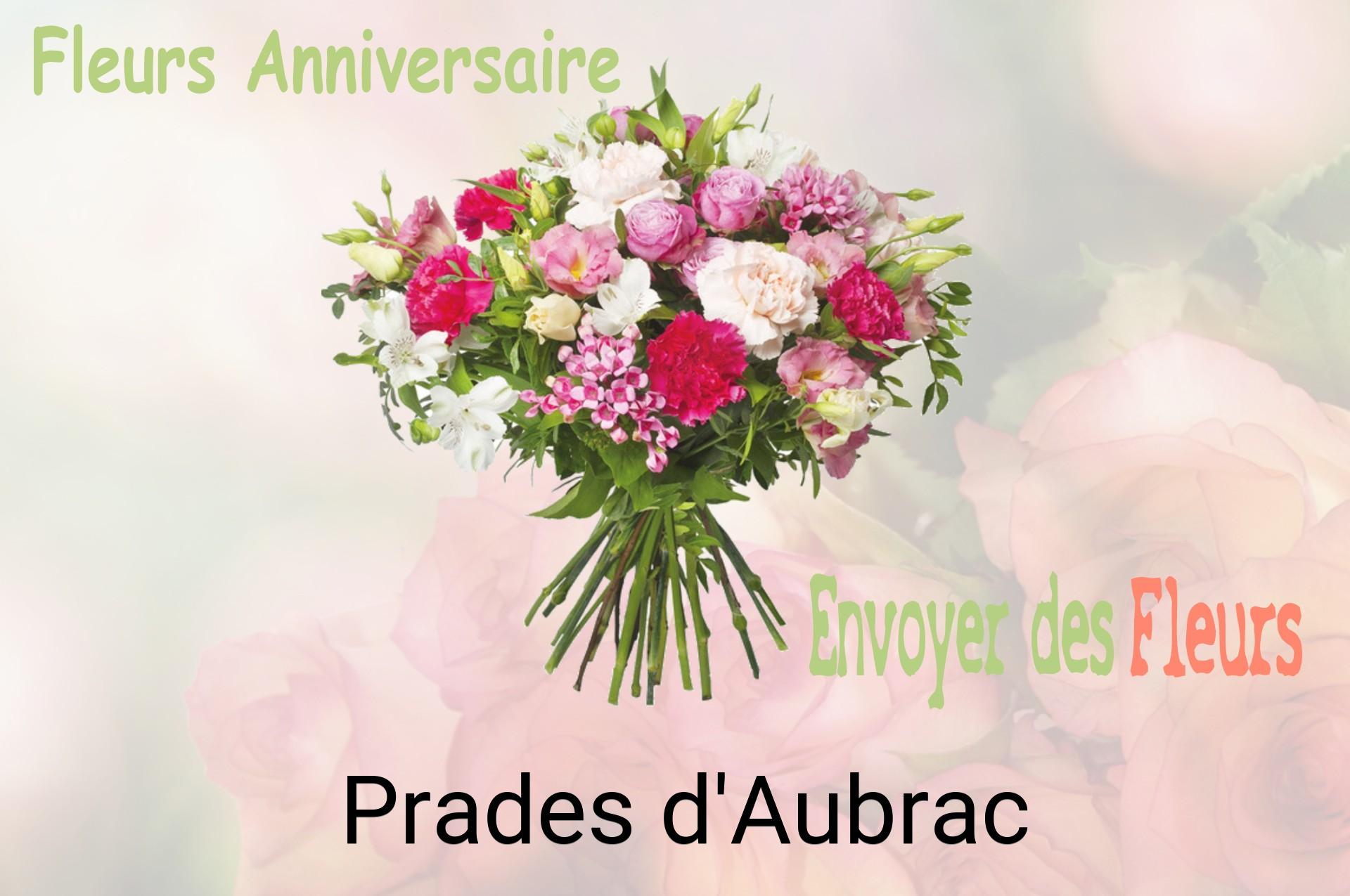 Bouquet de fleurs d’anniversaire livré à Prades-d'Aubrac